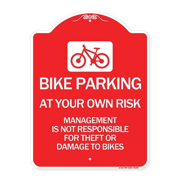 Signmission Bike Parking at Your Own Risk Management Is Not Responsible for Theft or Damage to Bi, RW-1824-24308 A-DES-RW-1824-24308 - main
